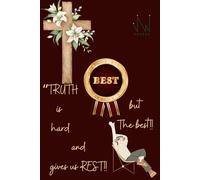 “TRUTH is hard but The best!! and gives us REST!!: Novrue Journal