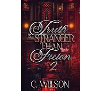 Truth is Stranger than Fiction 2