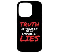 Truth is Treason In An Empire of Lies Resist Carcasa para iPhone 14 Pro