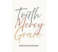 Truth Mercy and Grace