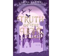 Truth of the Light: Book four in the Lost Kingdom Saga: 4