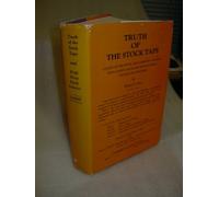 Truth of the stock tape: A study of the stock and commodity markets with charts and rules for successful trading and investing ; Wall Street stock ... rules and methods for selecting stocks