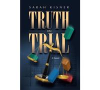 Truth on Trial - Una novela