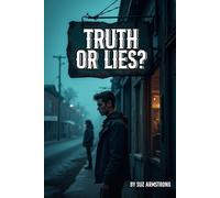 Truth Or Lies?