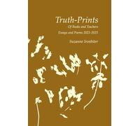 Truth-Prints: Of Books and Teachers, Essays and Poems 2021-2025