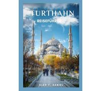 Truthahn Reiseführer 2025