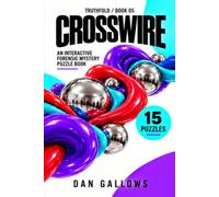 Truthfold Crosswire | An Interactive Forensic Puzzle Book Mystery Series: A False Emergency Call | 15 Audio Puzzles | One Recording That Destroyed The Wrong Life