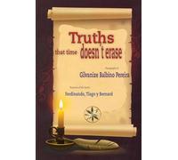 Truths that time does not erase