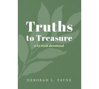 Truths to Treasure: A 52-Week Devotional