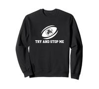 Try and Stop Me, Jugador de Rugby, aborda Deportes de Scrum Sudadera