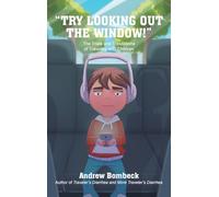 "Try Looking Out the Window!": The Trials and Tribulations of Traveling with Children Black & White Edition