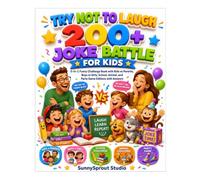 TRY NOT TO LAUGH 200+ JOKE BATTLE FOR KIDS: 5-in-1 Funny Challenge Book with Kids vs Parents, Boys vs Girls, School, Animal, and Party Game Editions with Answers (TRY NOT TO LAUGH CHALLENGE)