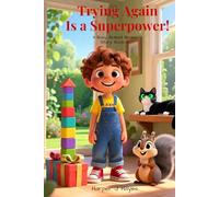 Trying Again is a Superpower (A Busy, Brilliant Brains Series: Navigating ADHD for Kids!)
