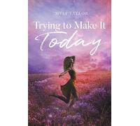 Trying to Make It Today