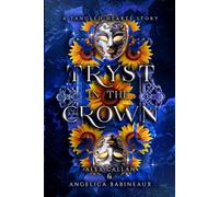 Tryst in the Crown: A fantasy romance with elves, royal intrigue, and dangerous catacombs!