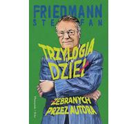 Trzylogia dzieł żebranych przez autora