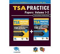 TSA Practice Papers Volumes One & Two: 6 Full Mock Papers, 300 Questions in the style of the TSA, Detailed Worked Solutions for Every Question, Thinking Skills Assessment, Oxford UniAdmissions