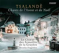 TSALANDÈ - Chants de lAvent et de Noël