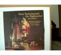 Tschaikowski - Der Nußknacker (Ausschnitte), Rundfunk-Sinfonie-Orchester Berlin, Heinz Rögner,