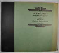 Tschaikowsky (Tchaikovsky): Nutcracker Suite (A Victor Musical Masterpiece), Stokowski - Philadelphia Orchestra (Three 12" 78 Records)