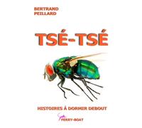 TSE-TSE: histoires à dormir debout