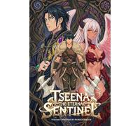 Tseena: The Eternal Sentinel: Volume 1-Curse of Celestia