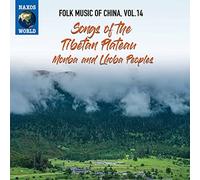 Tsering Chodzin - Pema Tsering Tsering Chodzin - Pema Tsering - Pema Tsering Tsering Chodzin - Da Ya Xia - Lin Dong - Lin Dong Da Ya Xia - Folk Music China, Vol. 14 - Songs of The Tibetan Plateau
