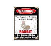 TSEZLOJH Cartel de estaño retro con texto en inglés "Rebbit This Property is Protected by Highly Trained Rabbit Not Responsible for in Jury Or Possible Death Caution Warning Avisotice 30.5 cm x 40.6