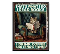 TSEZLOJH Letrero de estaño con texto en inglés "This Is What I Do I Read" («This Is What I Do I Read» Libros Beber Café Gato para dormitorio, moderno, decoración de pared, 30,5 x 40,6 cm, marco de