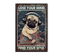 TSEZLOJH Letrero de hojalata de metal con diseño de perro DJ Lose Your Mind Find Your Soul para cafetería, bar, pub, cerveza, bar, decoración artística, 20 x 30 cm, pintura de estaño con marco de