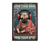 TSEZLOJH Letrero de metal con diseño de perro con texto en inglés "DJ Lose Your Mind Find Your Soul Metal Tin Dog" - Letrero de metal para decoración de pub y cueva, 8 x 12 pulgadas, pintura de estaño