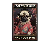 TSEZLOJH Letrero de metal con diseño de perro con texto en inglés "DJ Lose Your Mind Find Your Soul Metal Tin Dog" - Letrero de metal para decoración de pub y cueva, 8 x 12 pulgadas, pintura de estaño