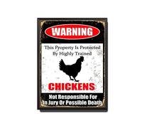 TSEZLOJH Letrero de metal con texto en inglés "Hen Chicken This Property is Protected by Highly Trained Chickens Not Responsible for in Jury Or Possible Death Caution Warning Avisotice 30.5 cm x 40.6