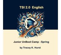 TSI 2.0 English Junior UnBoot Camp - Spring: Intentional Learning to Prepare in Class