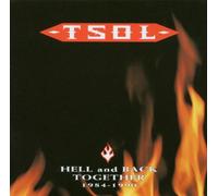 Tsol - Hell & Back Together 1984