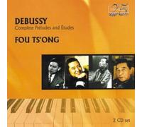 TS'ONG (PNO), FOU - DEBUSSY: CPTE PRELUDES & ETUDE