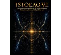 TSTOEAO VII: The Computational Gauntlet; Binary, Games, Systems, AI, Biology, And The Test Of Substrate Law