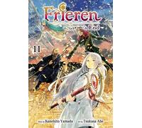 Tsukasa Abe - Frieren: Beyond Journey’s End, Vol. 11: Emerging Lessons from India and Nigeria 11: Volume 11