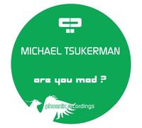 Tsukerman, Michael - Are You Mad [Vinilo]