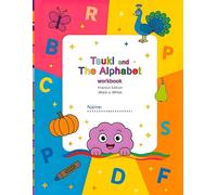 Tsuki and the English Alphabet Workbook - Writing Practice: Learn to Trace Letters, Build Early Writing Skills, and Gain Alphabet Confidence (Learn English with Tsuki)