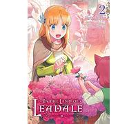 Tsukimi, Dashio - In the Land of Leadale, Vol. 2 (manga)