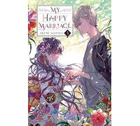 Tsukioka, tsukiho – My Happy Marriage, Vol. 3 – Novela ligera