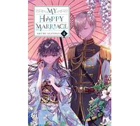 Tsukioka, tsukiho - My Happy Marriage, Vol. 4 (light novel): Volume 4 (MY HAPPY MARRIAGE NOVEL SC)
