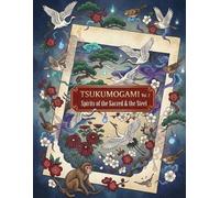 TSUKUMOGAMI Vol. 2: Spirits of the Sacred & the Steel: 50 Hauntingly Beautiful Yokai from Samurai Armor to Temple Shrines - A Traditional Japanese Coloring Book for Adults (Single-Sided Pages)