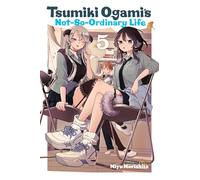 Tsumiki Ogami's Not-So-Ordinary Life, Vol. 5 (Volume 5)
