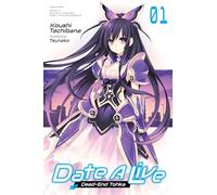 Tsunako - Date A Live, Vol. 1 (light novel): Dead-End Tohka (DATE A LIVE LIGHT NOVEL SC)