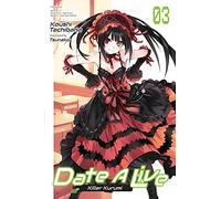 Tsunako - Date A Live, Vol. 3 (light novel): Killer Kurumi (DATE A LIVE LIGHT NOVEL SC)