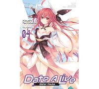 Tsunako - Date A Live, Vol. 4 (light novel): Sister Itsuka (DATE A LIVE LIGHT NOVEL SC)
