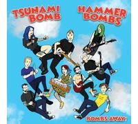 TSUNAMI BOMB & THE HAMMERBOMBS - BOMBS AWAY! [Vinilo]