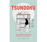 Tsundoku: de Japanse kunst van boeken verzamelen